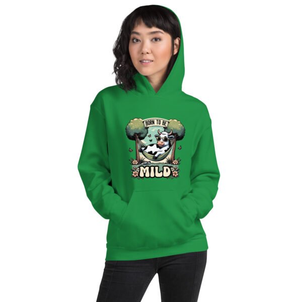 Born to be Mild Unisex Hoodie