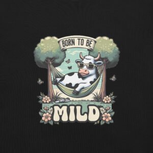 Born to be Mild