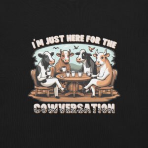 Here for the Cowversation