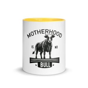 Motherhood is No Bull Mug